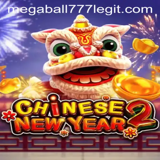 Exploring the Excitement of CHINESENEWYEAR2 with MEGABALL777
