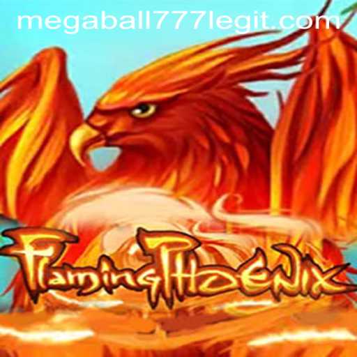 FlamingPhoenix: Conquer the Realm with MEGABALL777