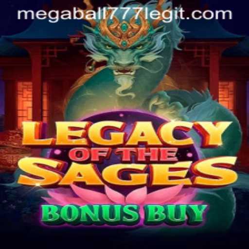 Explore the Exciting World of LegacyoftheSagesBonusBuy with MEGABALL777